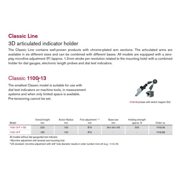 FISSO 1113.15 Classic Line Model: 1100-13 F + S2 - 3D articulated gauging arm with on off magnet, Dial mounting hole Ø3/8" With 3/8"-8mm bushing. Indicator Not supplied