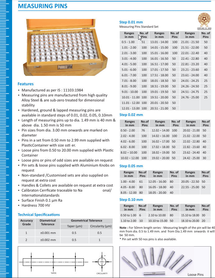 Adita Pin Sets Precision Pins Accuracy .001mm Steps .01mm Range : 13.01-14.00mm Accuracy : +/-0.001mm Steps : .01mm Number of pins : 100 13-12-014