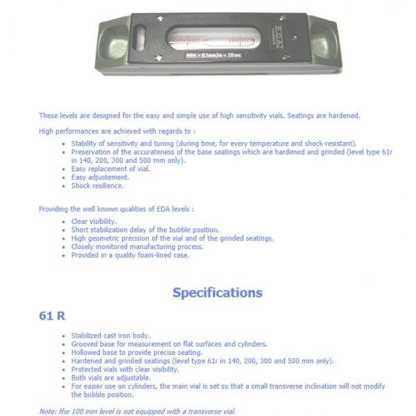 EDA 61R-0.01-500 Precision Engineers Level Dimensions : 500 x 52 x 40mm Accuracy Inch : .0001"/10" Accuracy metric : .01mm/m Angular : 2 seconds , 59/0018