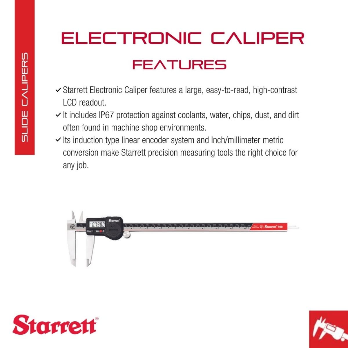 Starrett Electronic Caliper IP67, 798B-12/300, Stainless Steel, Battery Powered, Inch/Metric, 0-12"/0-300mm Range, +/-0.001" Accuracy, 0.0005"/.01mm Resolution, Meets DIN 862 Specifications